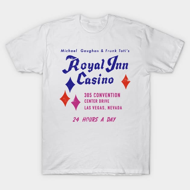 Retro Vintage Royal Inn Casino Hotel Las Vegas T-Shirt by StudioPM71